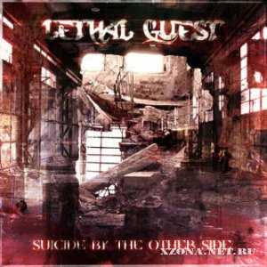 Lethal Guest - Suicide By The Other Side (2006)