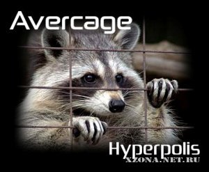 Avercage - Hyperpolis [single] (2010)