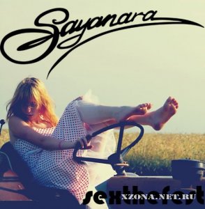 SAYANARA - Sex the fest (EP) (2008)