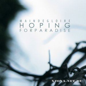 Main-De-Gloire - Hoping For Paradise [Single] (2010)