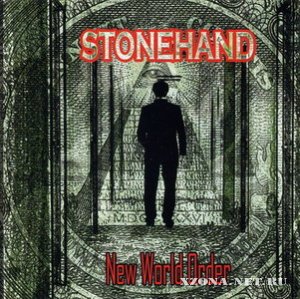Stonehand - New World Order (2010)