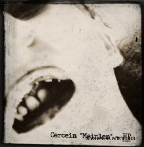Cercein - Meirlen (EP) (2010) 