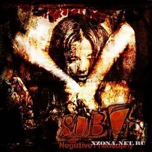 SUB7 - Negative Philosophy (EP) (2007)
