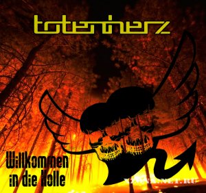 TotenherZ - Willkommen in die holle (EP) (2011)