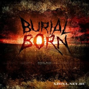 Burial Born - 2 трека (2011)