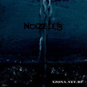 NoiZeless - NoiZeless (EP) (2011)