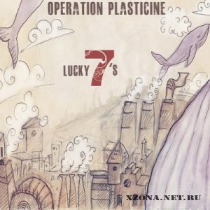 Операция Пластилин - Lucky Sevens (2011)