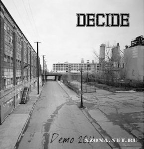 Decide - Demo (2011)