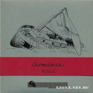 Gumilinski - Kitsch (2011)