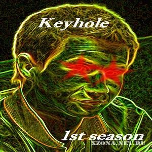 Keyhole - 1st Season (EP) (2011)