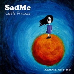 SadMe - Little Princess (2010)