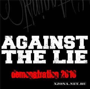 Against the lie - Demonstration (2010)