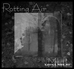 Rotting Air - MHL (2008)