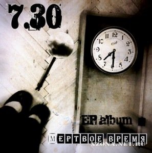 7.30 -   [EP] (2011)