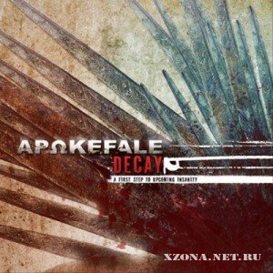 Apokefale - Decay [Single] (2011)