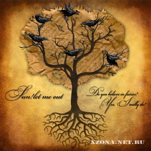 Sun!let me out - Do you believe in fairies? Yes, I really do! [EP] (2011)
