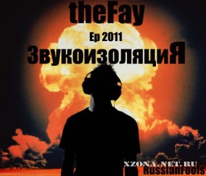 The Fay (RussianFools) -  [EP] (2011)