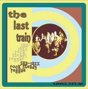 The Last Train - The Last Train (2011)
