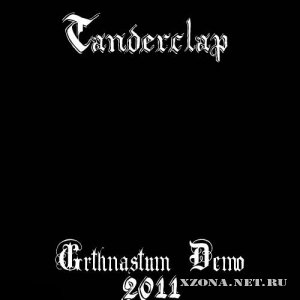 Tanderclap - Grthnastum (Demo) (2011)