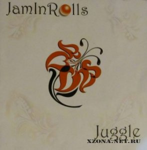 JamInRolls - Juggle (2010)