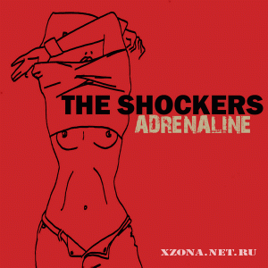The Shockers - Adrenaline (2011)