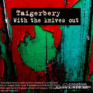 Taigerbery - With the Knives Out (EP) (2011)