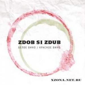 Zdob si Zdub -   /   (2010)
