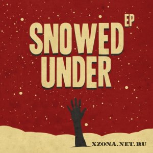 Snowed Under - Snowed Under (EP) (2011)