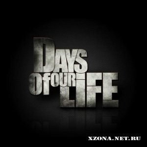 Days Of Our Life - Singles (2010-2011)