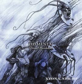 Dominia -  (2001-2010)
