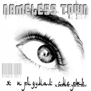 Nameless Town -    [Single] (2011)