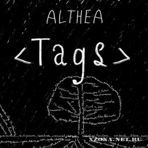 Althea (Ex ) - Tags (2011)