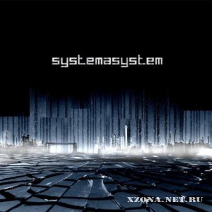 SystemaSystem - SystemaSystem (2011)