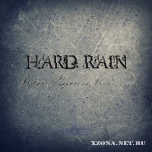 Hard rain -    (2011)