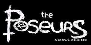 The Poseurs -  (2007-2010)