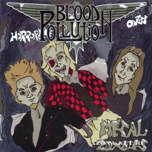 Blood Pollution - 2  (2009-2010)