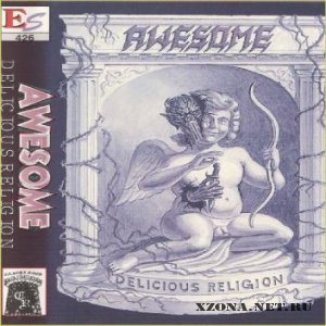 Awesome - Delicious Religion (1994)