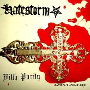 Hatestorm - Filth Purity (2009)