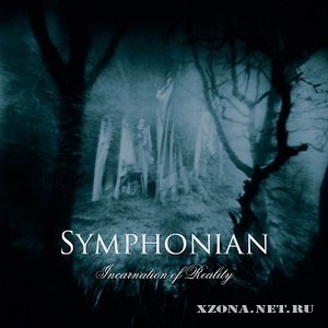 Symphonian - Incarnation Of Reality (2011)