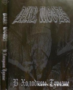 Dark Woods (pre-) -    (2005)