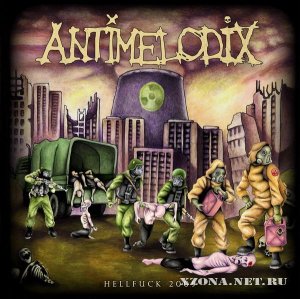 Antimelodix - Hellfuck (2009)