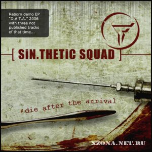 Sin.thetic Squad -  (2007-2010)
