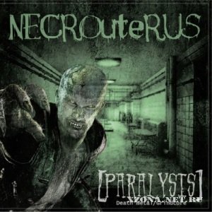 Necrouterus - ralysis (2011)