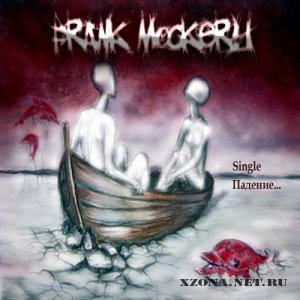Frank Mockery - ... [Single] (2011)