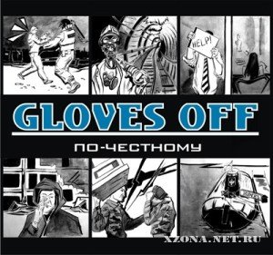 Gloves Off - - (2011)