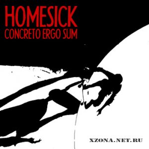 Homesick - Concreto Ergo Sum (2011)