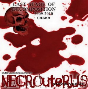 Necrouterus - Last stage of decomposition (Demo) (2010)