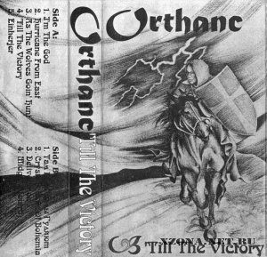 Orthanc - Till The Victory (Demo) (1997)