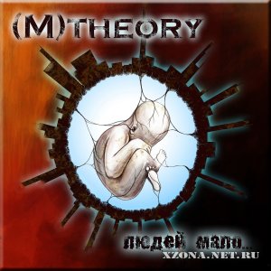 (M)theory -  ... (2011)