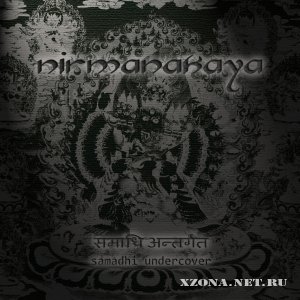Nirmanakaya - LP+Single (2010-2011)